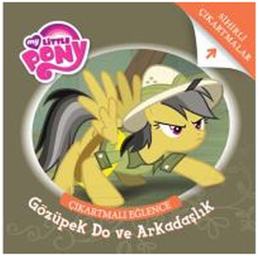 My Little Pony  Gözüpek Do ve Arkadaşlık