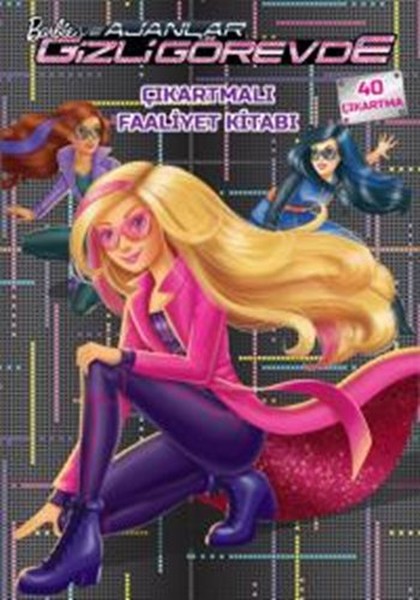 Barbie ve Gizemli Ajanlar  Çıkartmalı Faaliyet