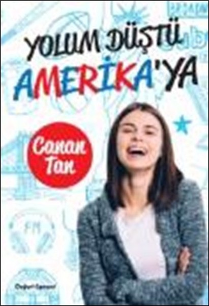 Yolum Düştü Amerika’ya