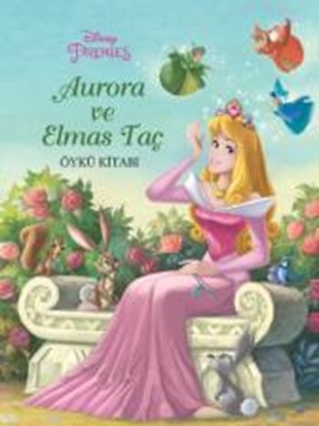 Disney Prenses Aurora ve Elmas Taç Öykü Kitabı