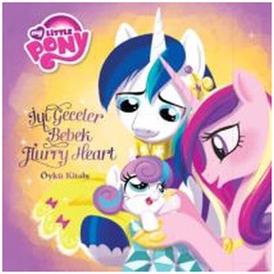 Mlp  İyi Geceler Bebek Furry Heart  Öykü Kitabı