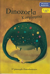 Okumaya Başlarken  Dinozorla Karşılaşma