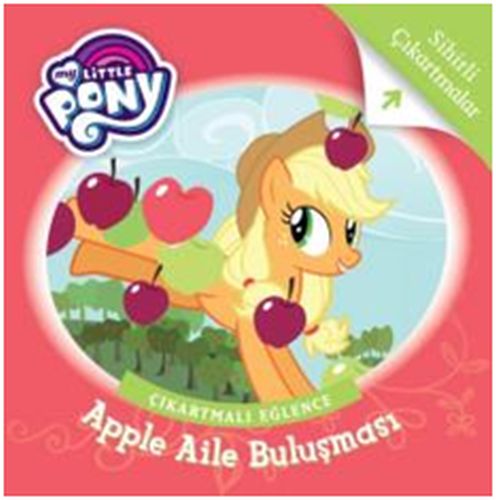 My Little Pony  Apple Aile Buluşması Çıkartmalı Eğlence