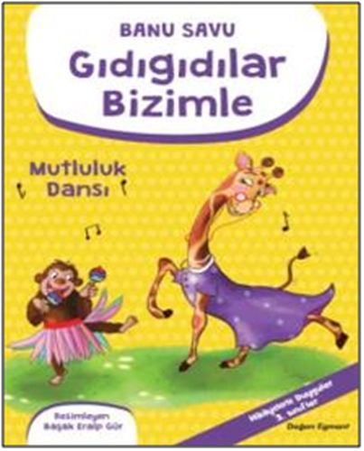 Gıdıgıdılar Bizimle  Mutluluk Dansı