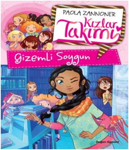 Kızlar Takımı  Gizemli Soygun