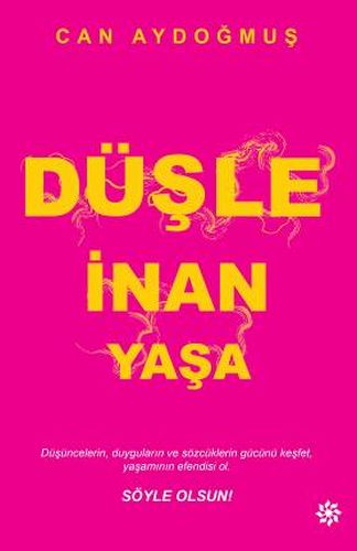 Düşle İnan Yaşa