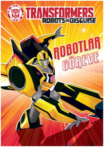 Transformers Robotlar Göreve Boyama Kitabı