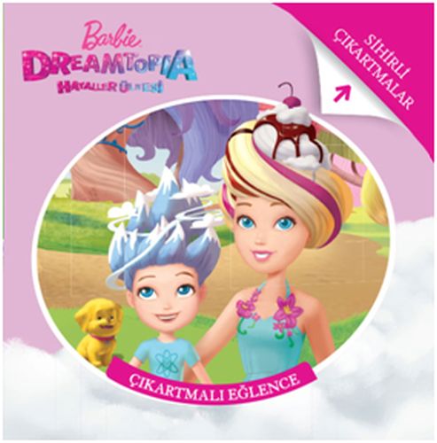 Barbie Dreamtopia  Çıkartmalı Eğlence