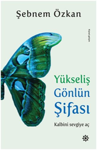 Yükseliş Gönlün Şifası