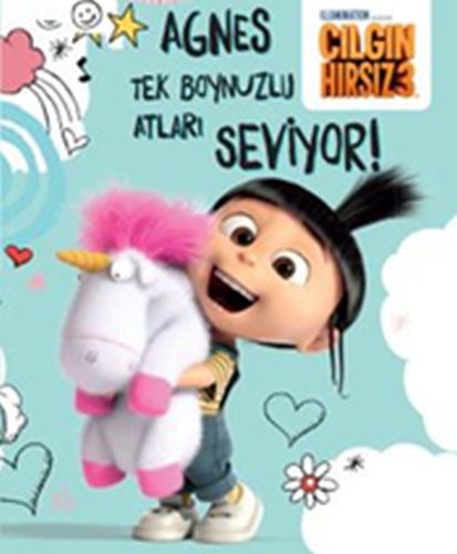 Çılgın Hırsız 3  Agnes Tek Boynuzlu Atları Seviyor