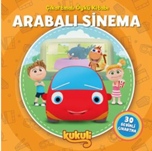 Kukuli Arabalı Sinema  Çıkartmalı Öykü Kitabı