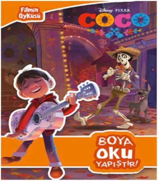 Disney Coco Filmin Öyküsü Boya Oku Yapıştır