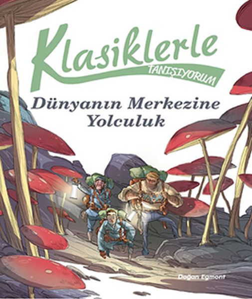 Klasiklerle Tanışıyorum  Dünyanın Merkezine Yolculuk