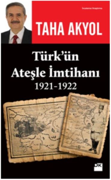 Türkün Ateşle İmtihanı 1921 1922