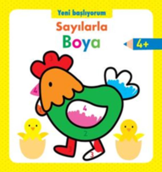 Yeni Başlıyorum  Sayılarla Boya 4+