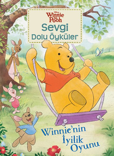 Winnie Sevgi Dolu Öyküler  Winnienin İyilik Oyunu