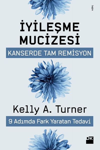 İyileşme Müzesi  Kanserde Tam Remisyon 9 Adımda Fark Yaratan Tedavi