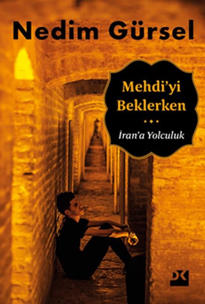 Mehdiyi Beklerken