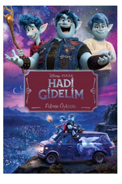 Disney Pixar Hadi Gidelim Filmin Öyküsü