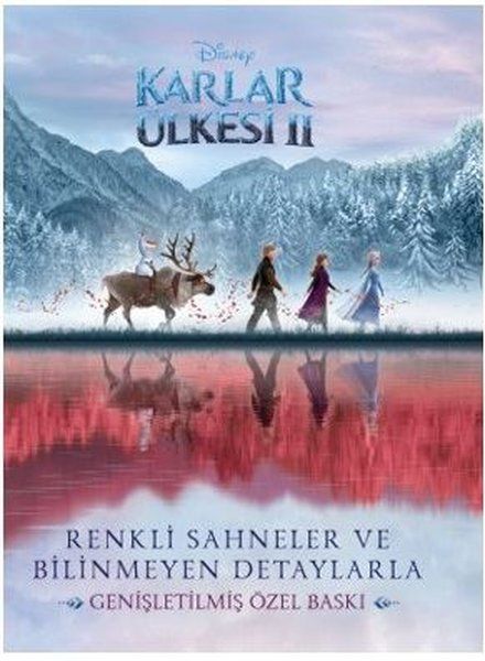 Disney Karlar Ülkesi 2  Renkli Sahneler ve Bilinmeyen Detaylarla Genişletilmiş Özel Baskı