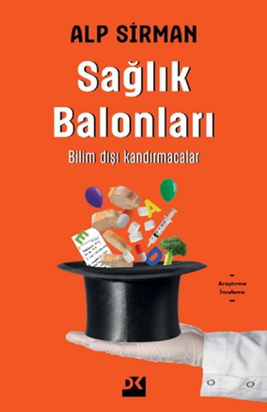 Sağlık Balonları  Bilim Dışı Kandırmacalar