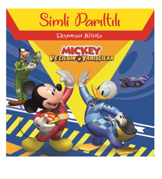 Mickey ve Çılgın Yarışçılar  Simli Parıltılı Boyama Kitabı