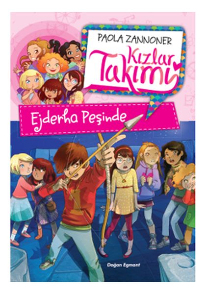 Kızlar Takımı  Ejderha Peşinde