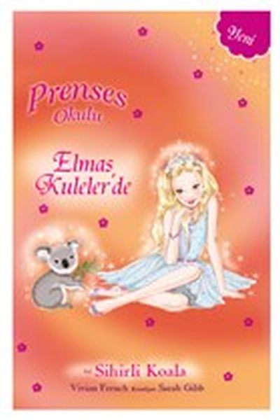 Prenses Okulu 32  Elmas Kulelerde ve Sihirli Koala