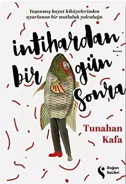 İntihardan Bir Gün Sonra