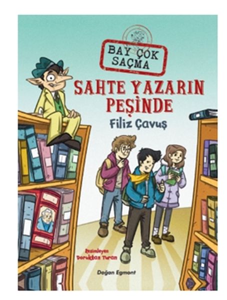 Sahte Yazarın Peşinde  Bay Çok Saçma 2