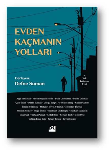 Evden Kaçmanın Yolları