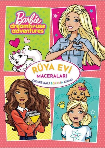 Barbie Rüya Evi Maceraları Çıkartmalı Boyama Kitabı