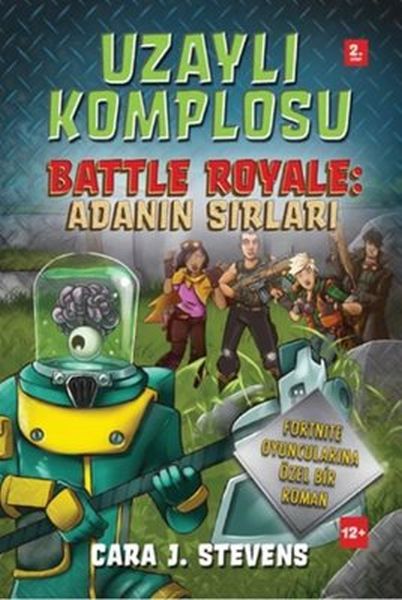 Uzaylı Komplosu Battle Royale Adanın Sırları 2 Kitap