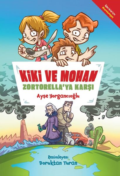 Kiki ve Mohan Zortorellaya Karşı