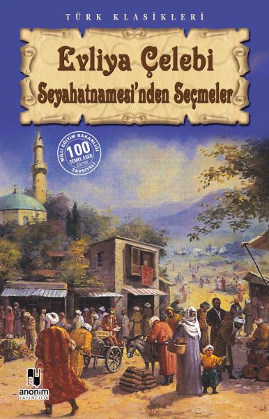 Evliya Çelebi Seyahatnamesinden Seçmeler