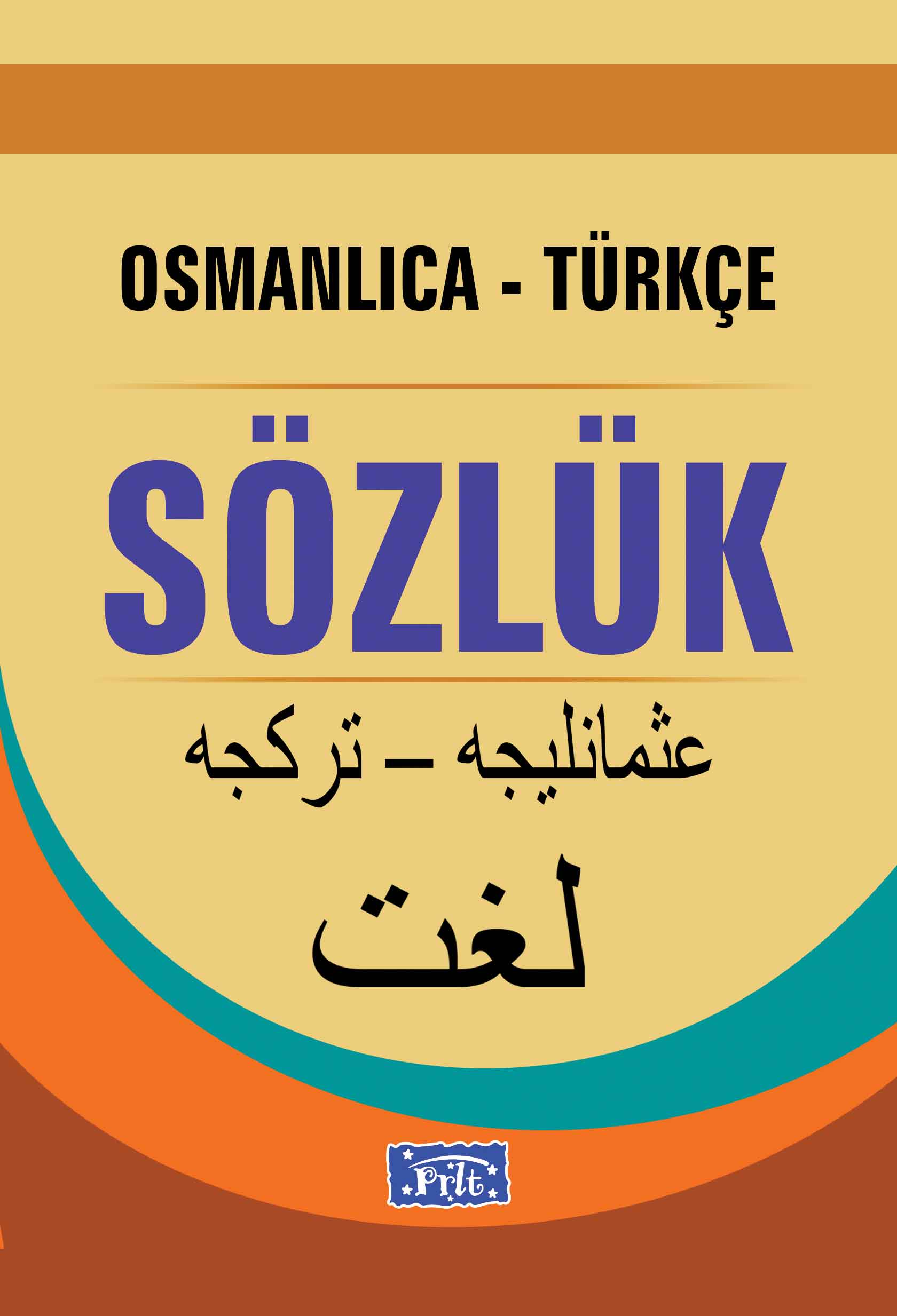 OsmanlıcaTürkçe Sözlük