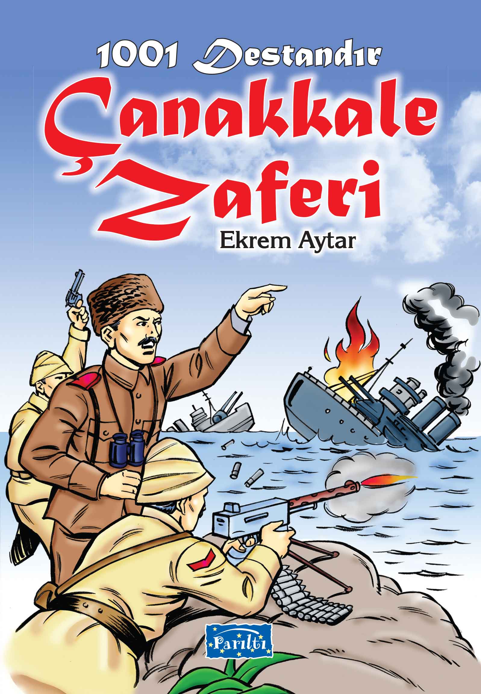 1001 Destandır   Çanakkale