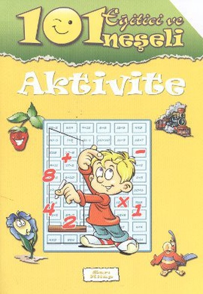 101 Eğitici ve Neşeli Aktivite  Sarı Kitap