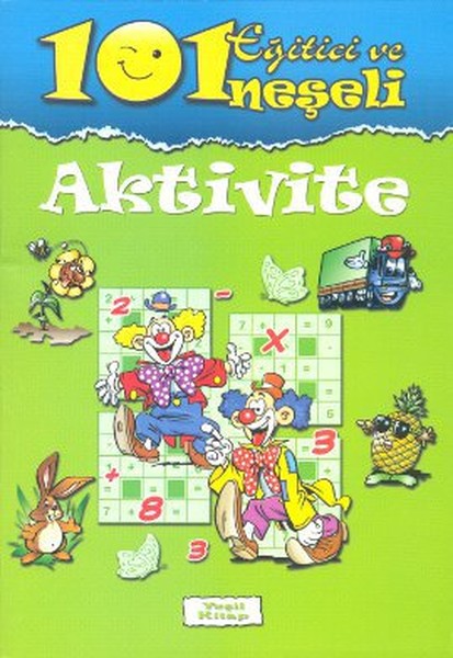 101 Eğitici ve Neşeli Aktivite  Yeşil Kitap