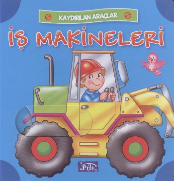 İş Makineleri  Kaydırılan Araçlar