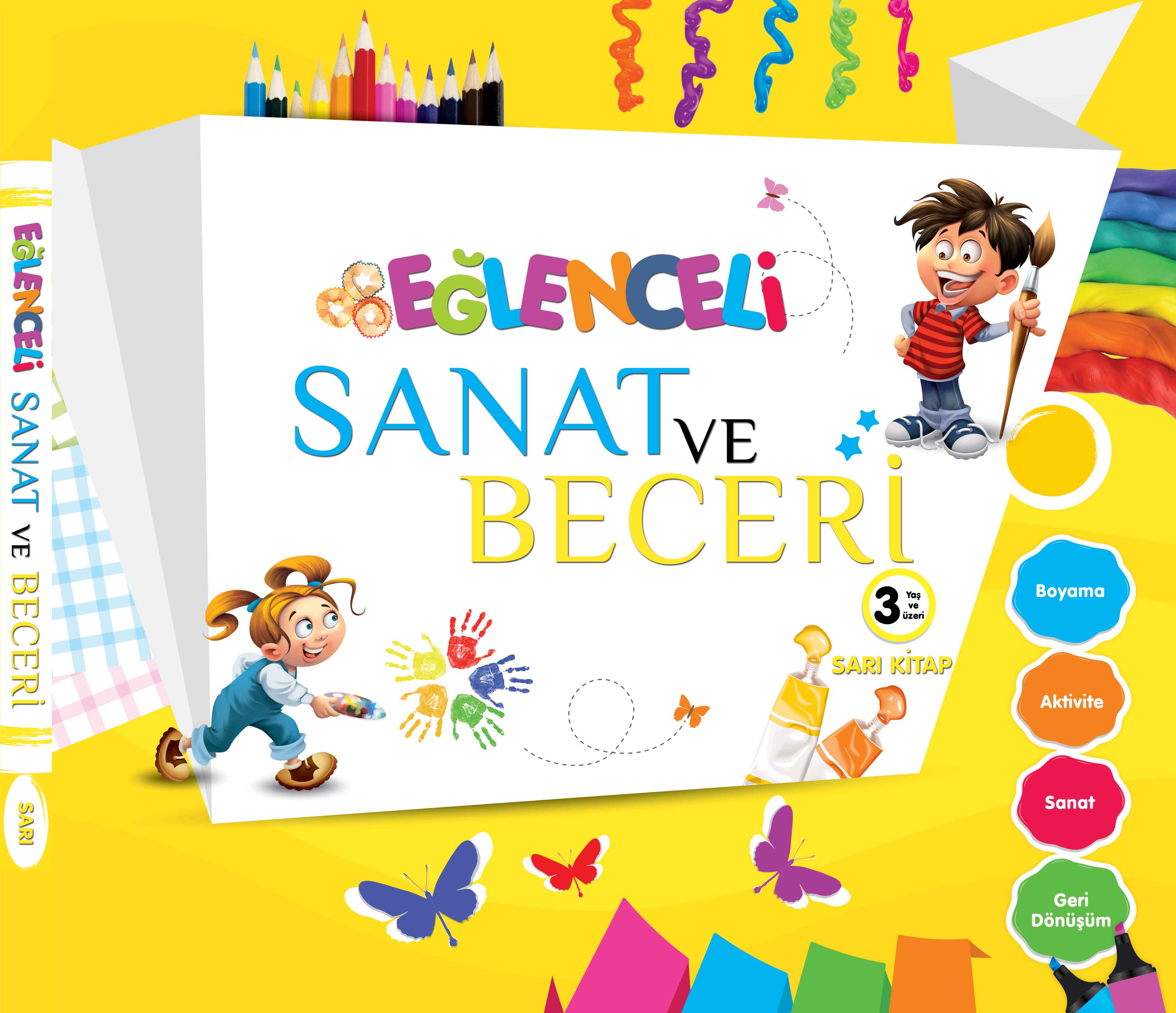 Eğlenceli Sanat ve Beceri  Sarı Kitap +3 Yaş