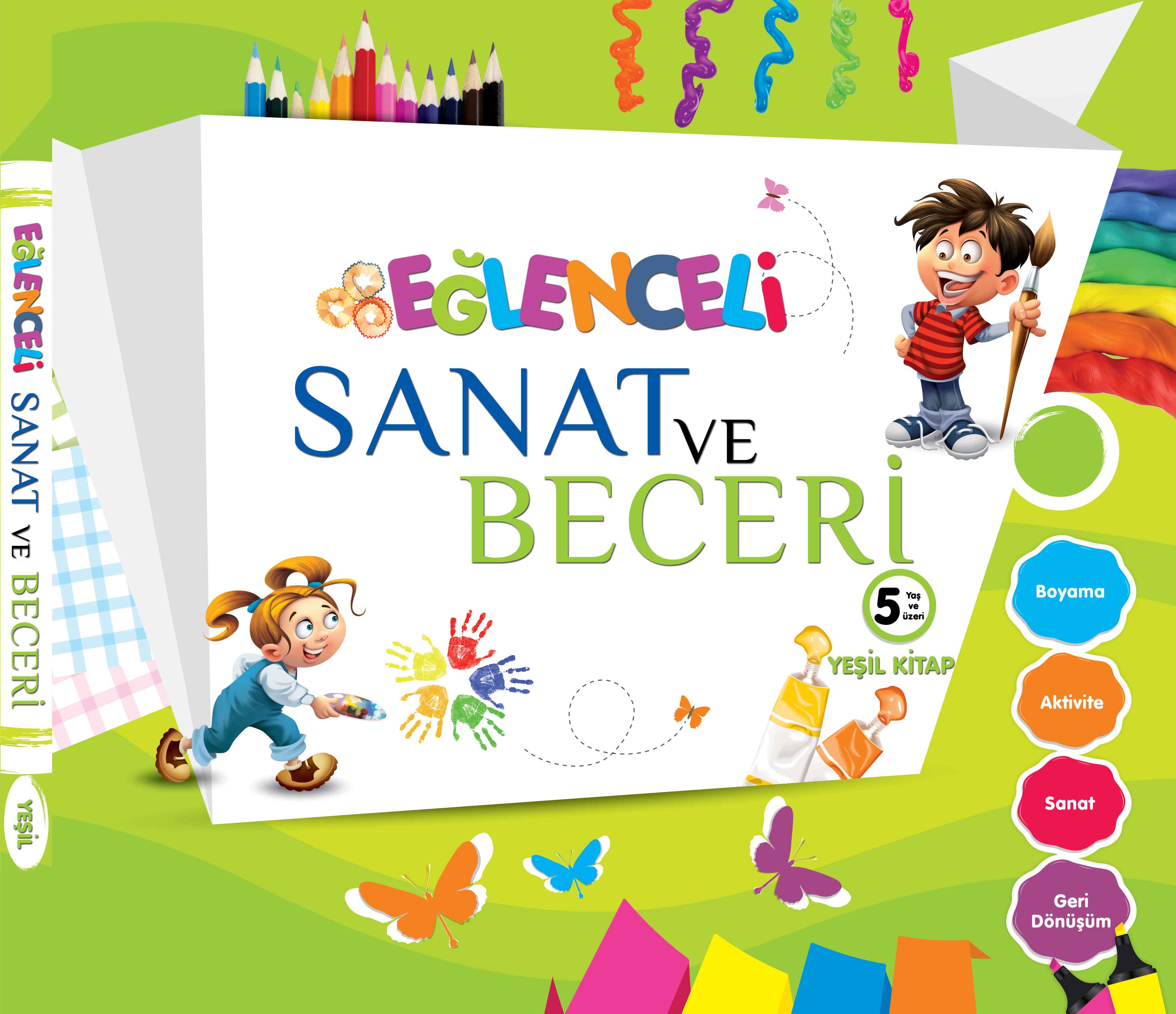 Eğlenceli Sanat ve Beceri  Yeşil Kitap +5 Yaş