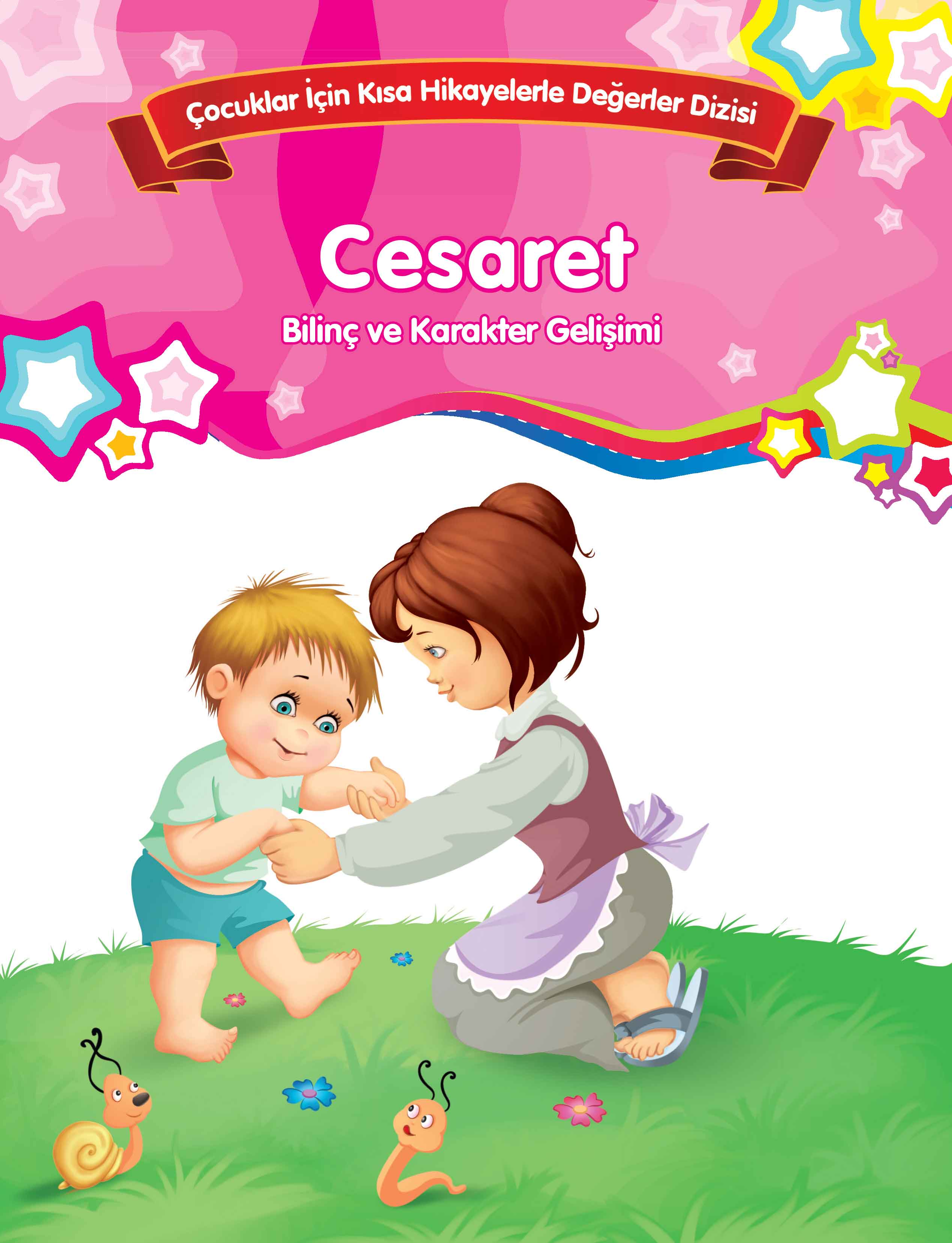 Cesaret  Bilinç ve Karakter Gelişimi