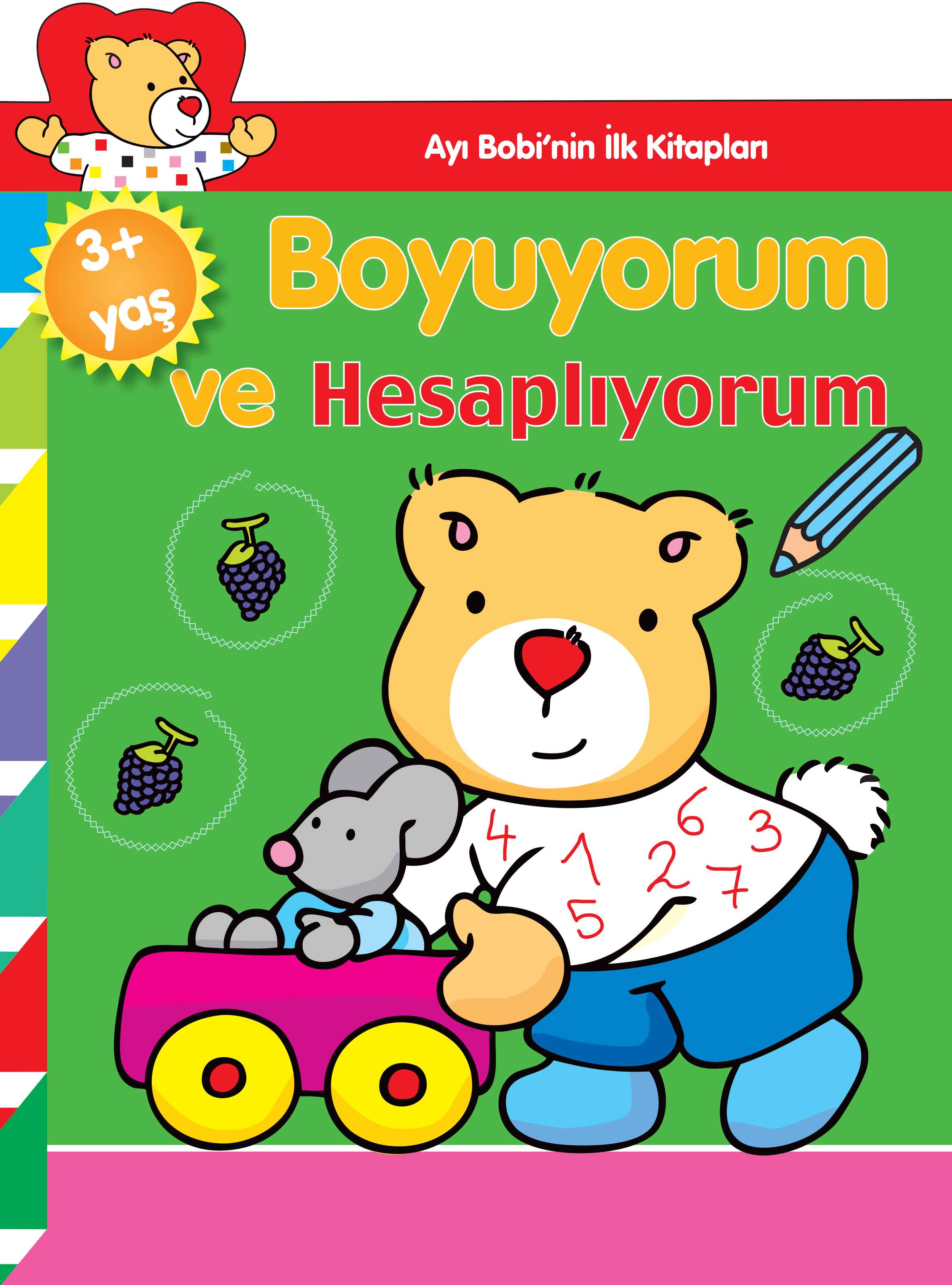 Ayı Bobinin İlk Kitapları  Boyuyorum ve Hesaplıyorum