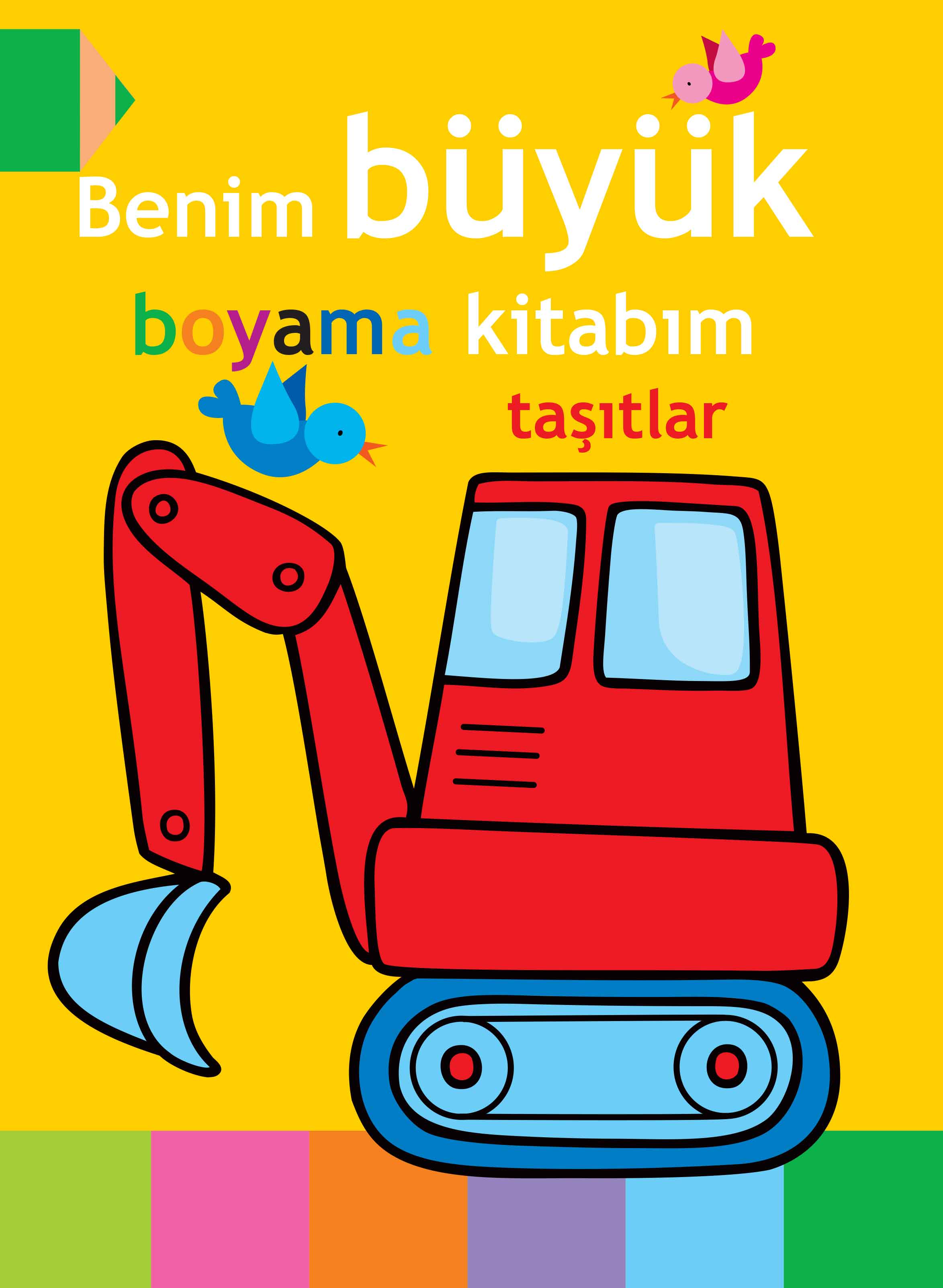 Benim Büyük Boyama Kitabım  Taşıtlar