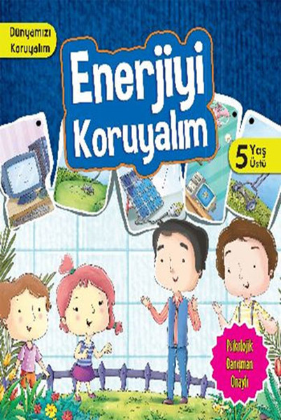 Enerjiyi Koruyalım  Dünyamızı Koruyalım