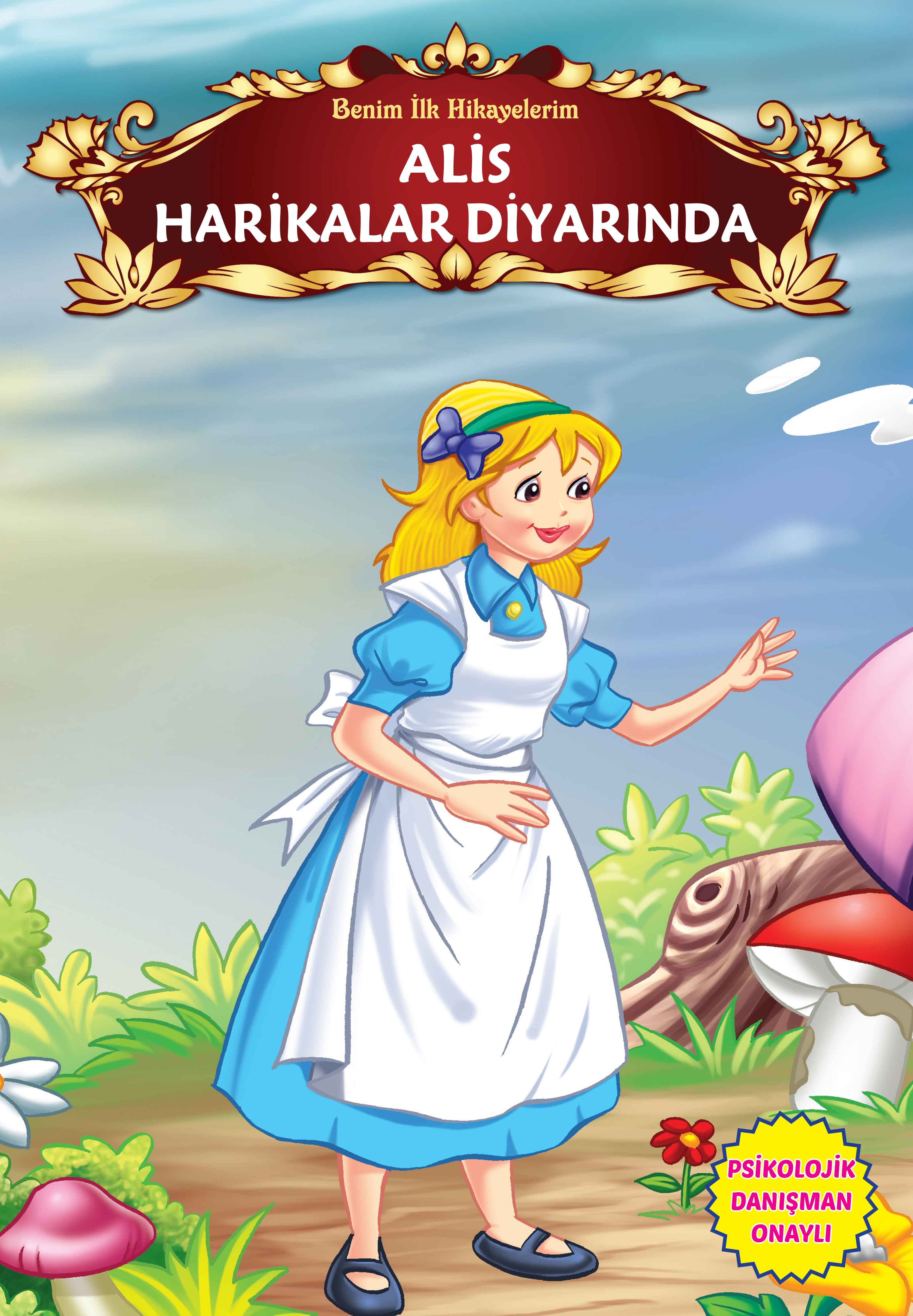 Alis Harikalar Diyarında  Benim İlk Hikayelerim