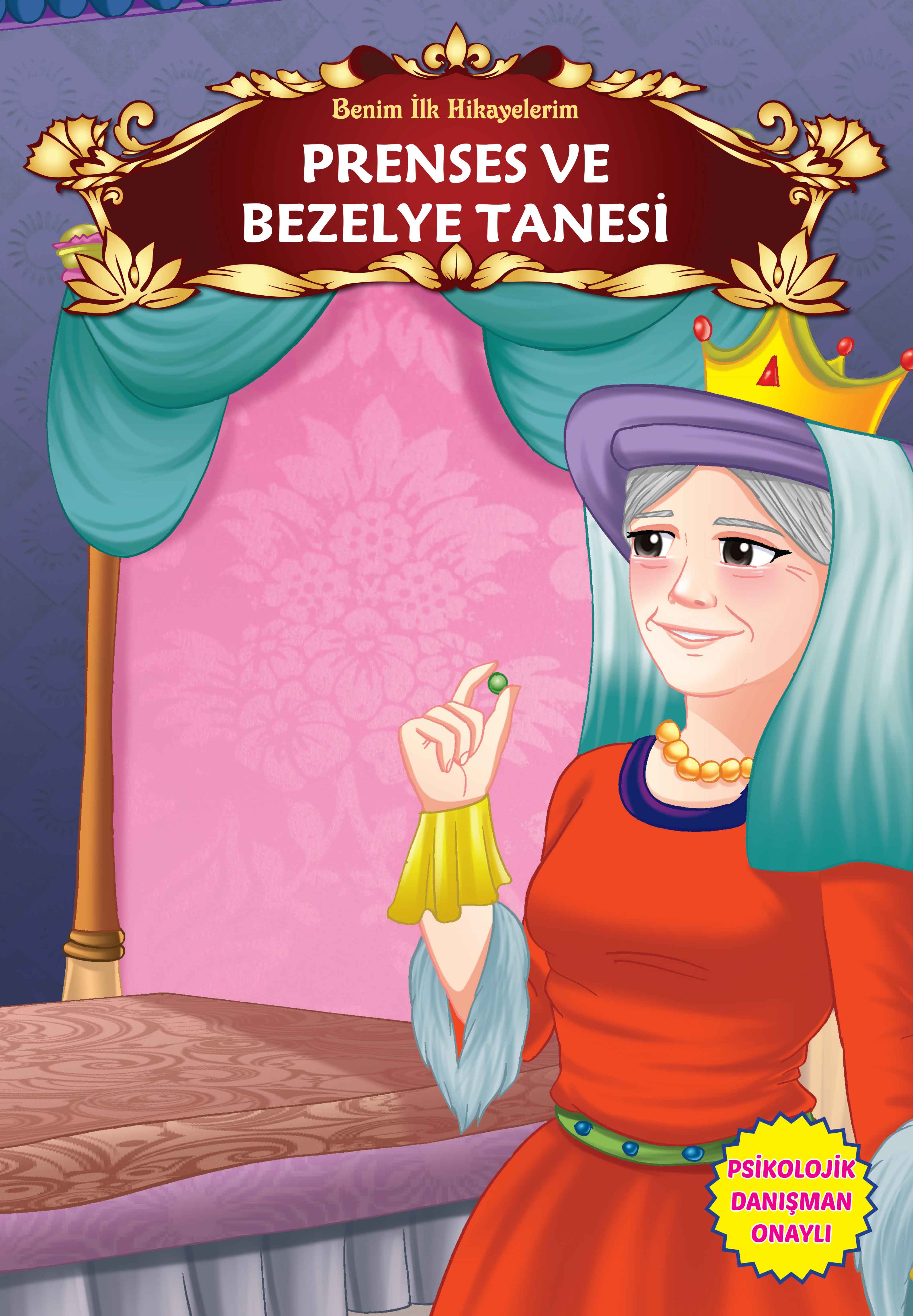 Prenses ve Bezelye Tanesi  Benim İlk Hikayelerim