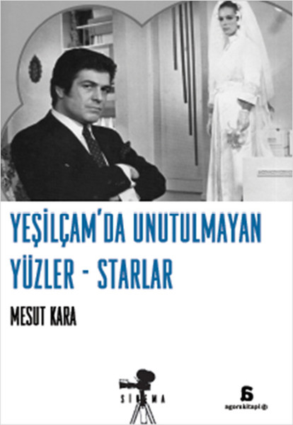 Yeşilçamda Unutulmayan Yüzler  Starlar