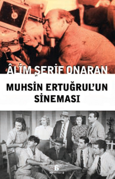 Muhsin Ertuğrulun Sineması